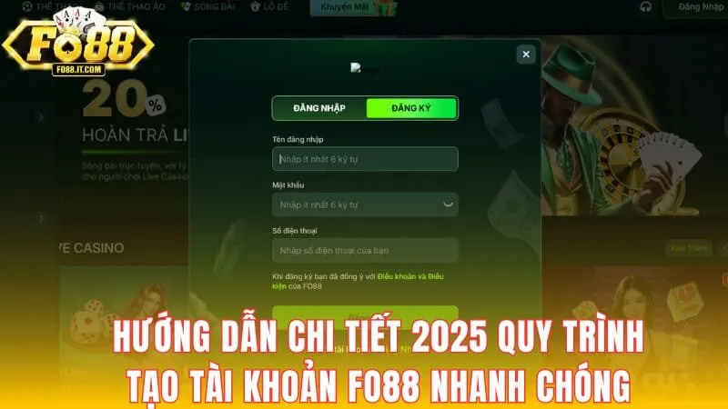 Các bước thao tác đăng ký FO88 đơn giản giúp newbie thực hiện nhanh chóng