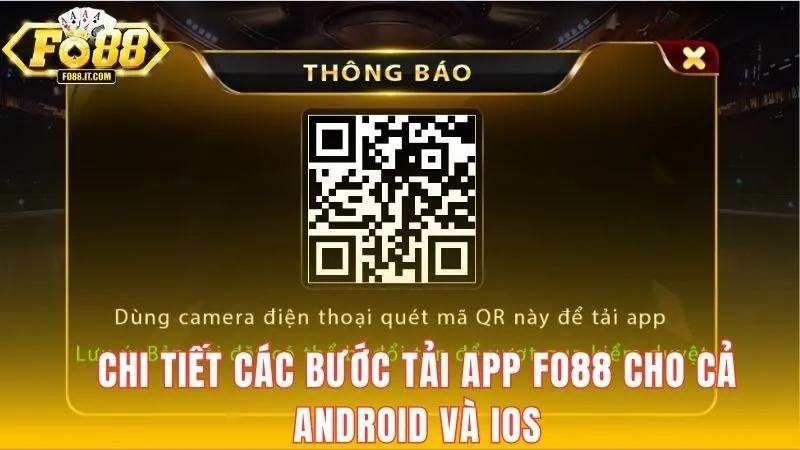 Chi tiết các bước tải app FO88 cho cả Android và iOS